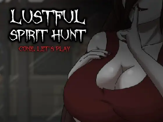 【ACT/个人精翻汉化/动画】 抓鬼 Lustful Spirit Hunt v0.13 文本通顺无乱码+作弊 【PC】-概念社ACG